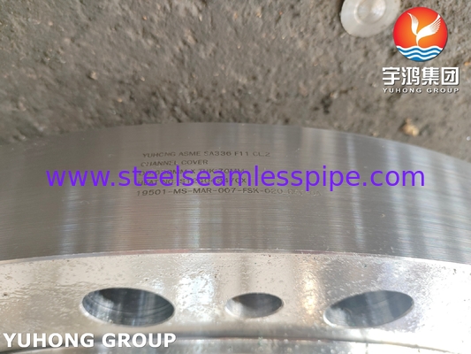 ASME SA336 F11 Cl2 پوشش کانال های بزرگ برای راکتور هیدروژنی پتروشیمی
